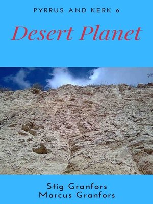 cover image of Desert Planet Pyrrus and Kerk 6
